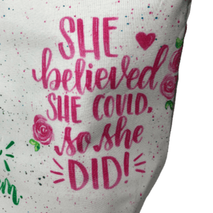 girl power bag with "she believed she could sho she did" in pink font